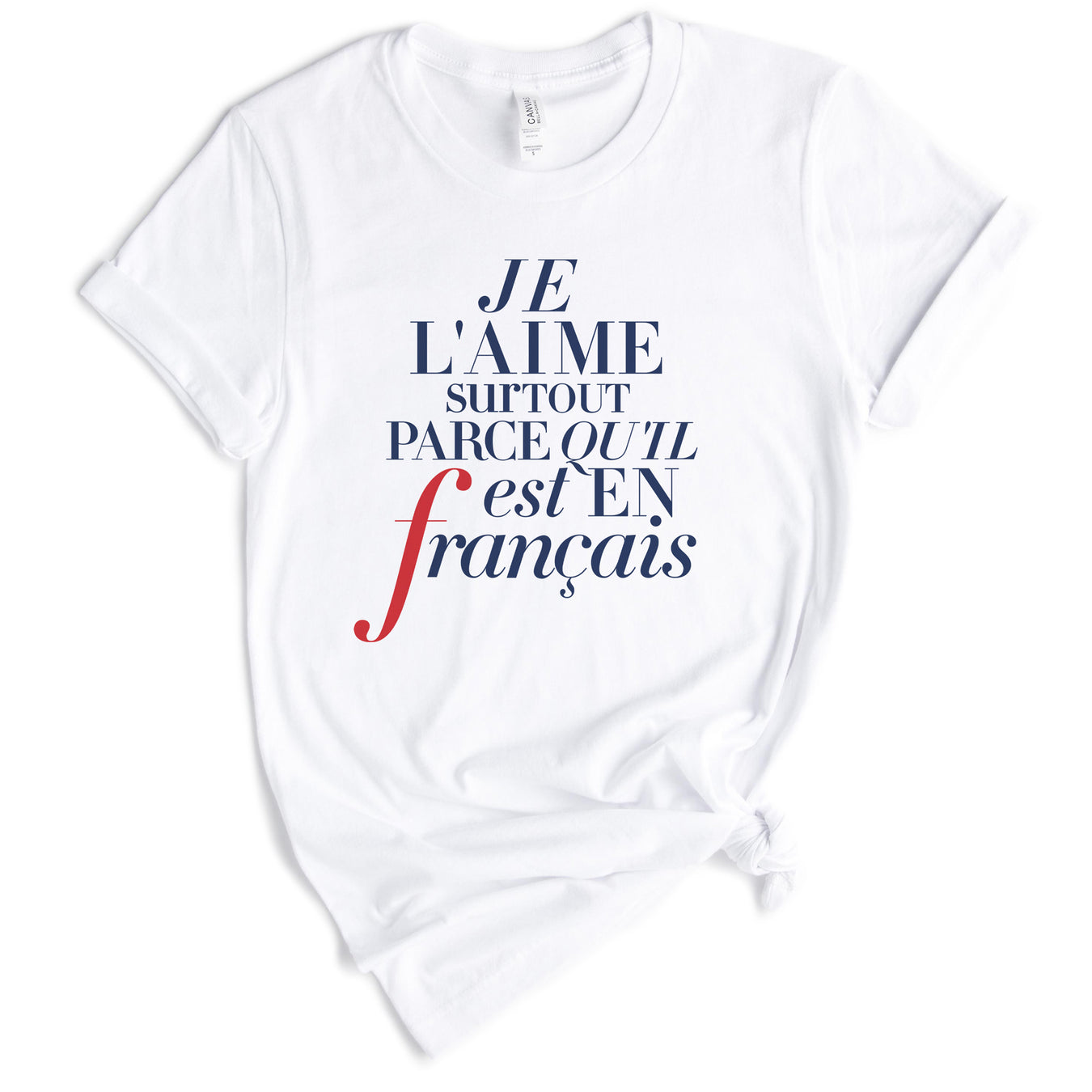 Better in French T-Shirts