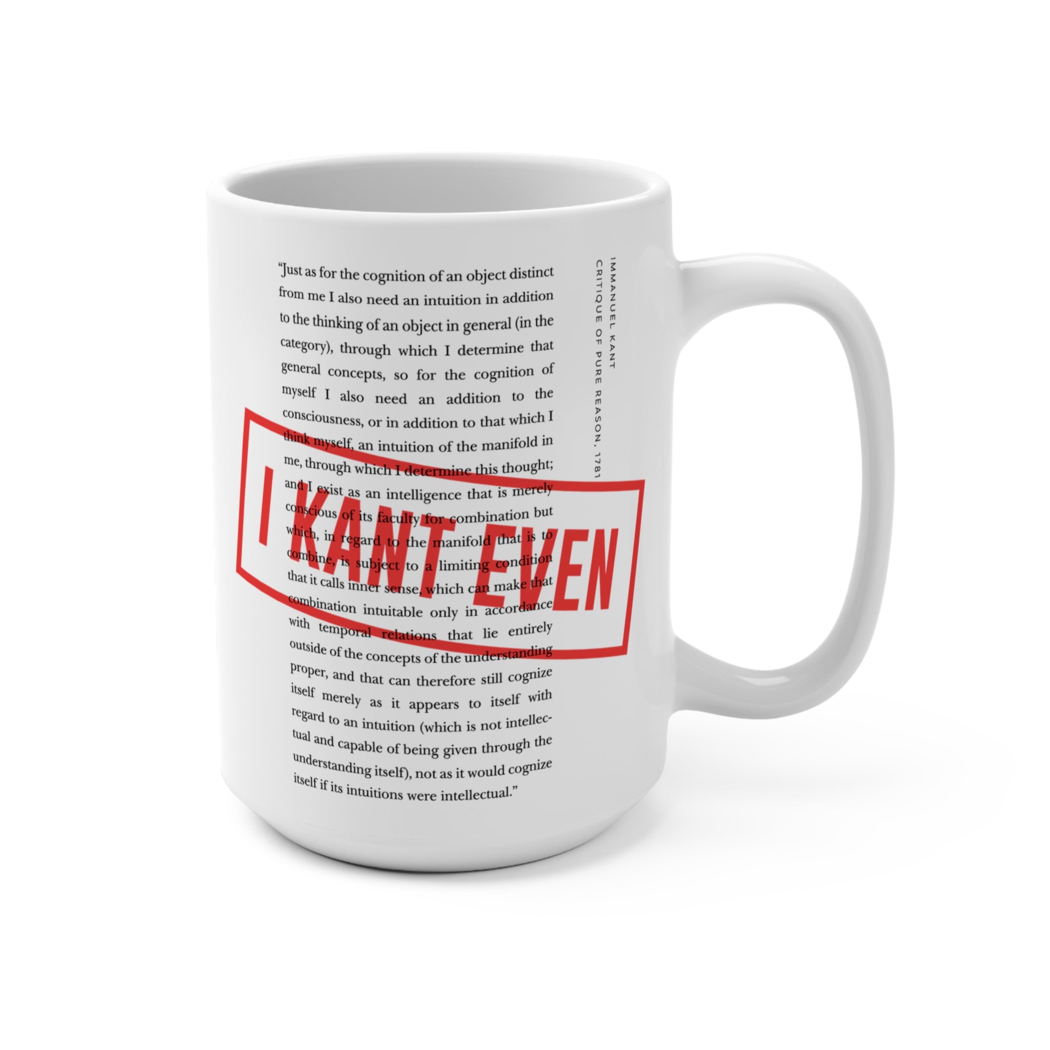 "I Kant Even" Mug