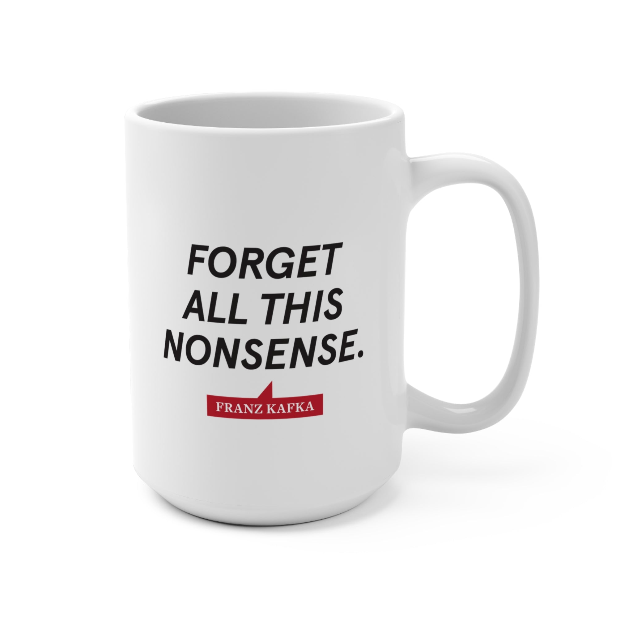 Kafka "Nonsense" Mug