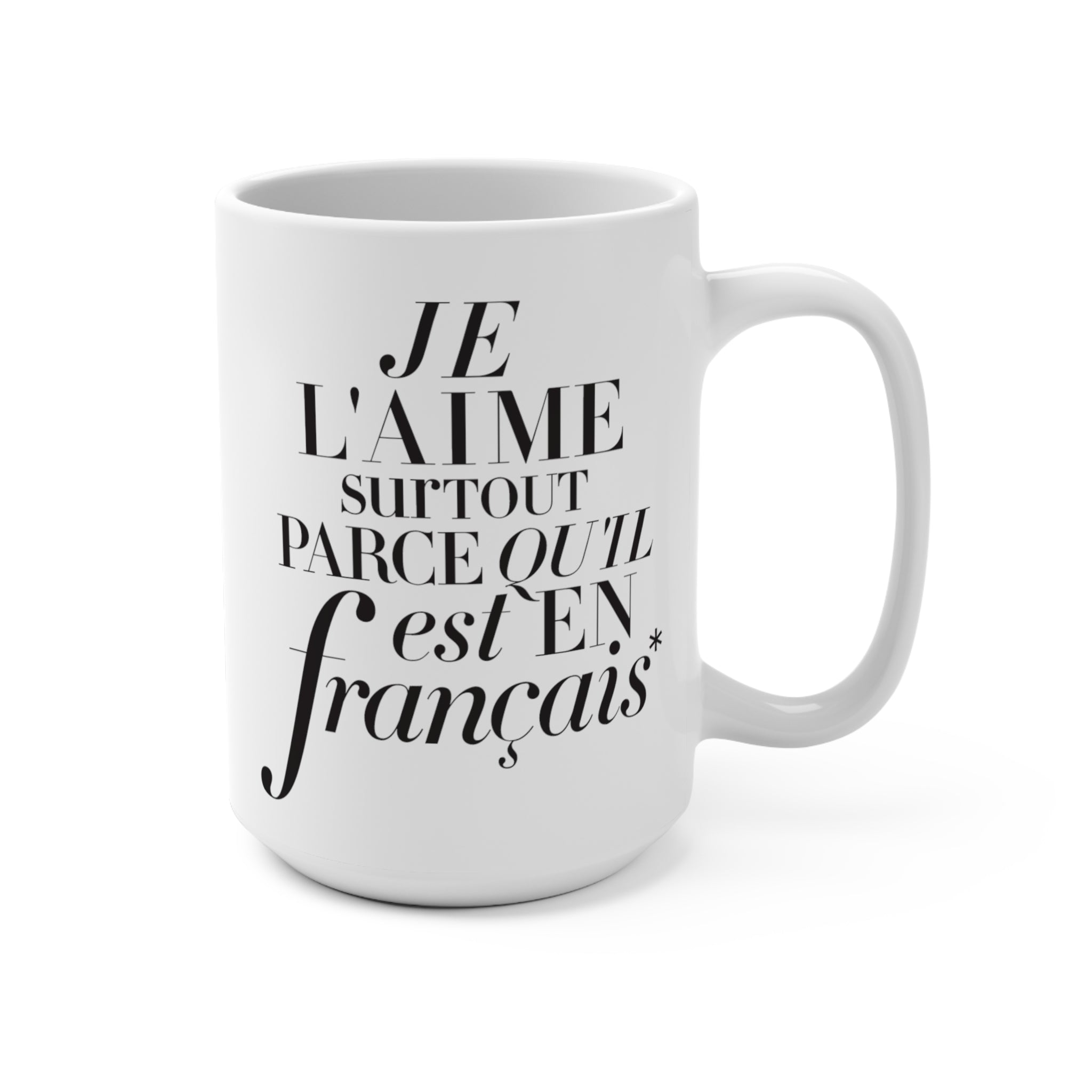 Mostly Because French Mug