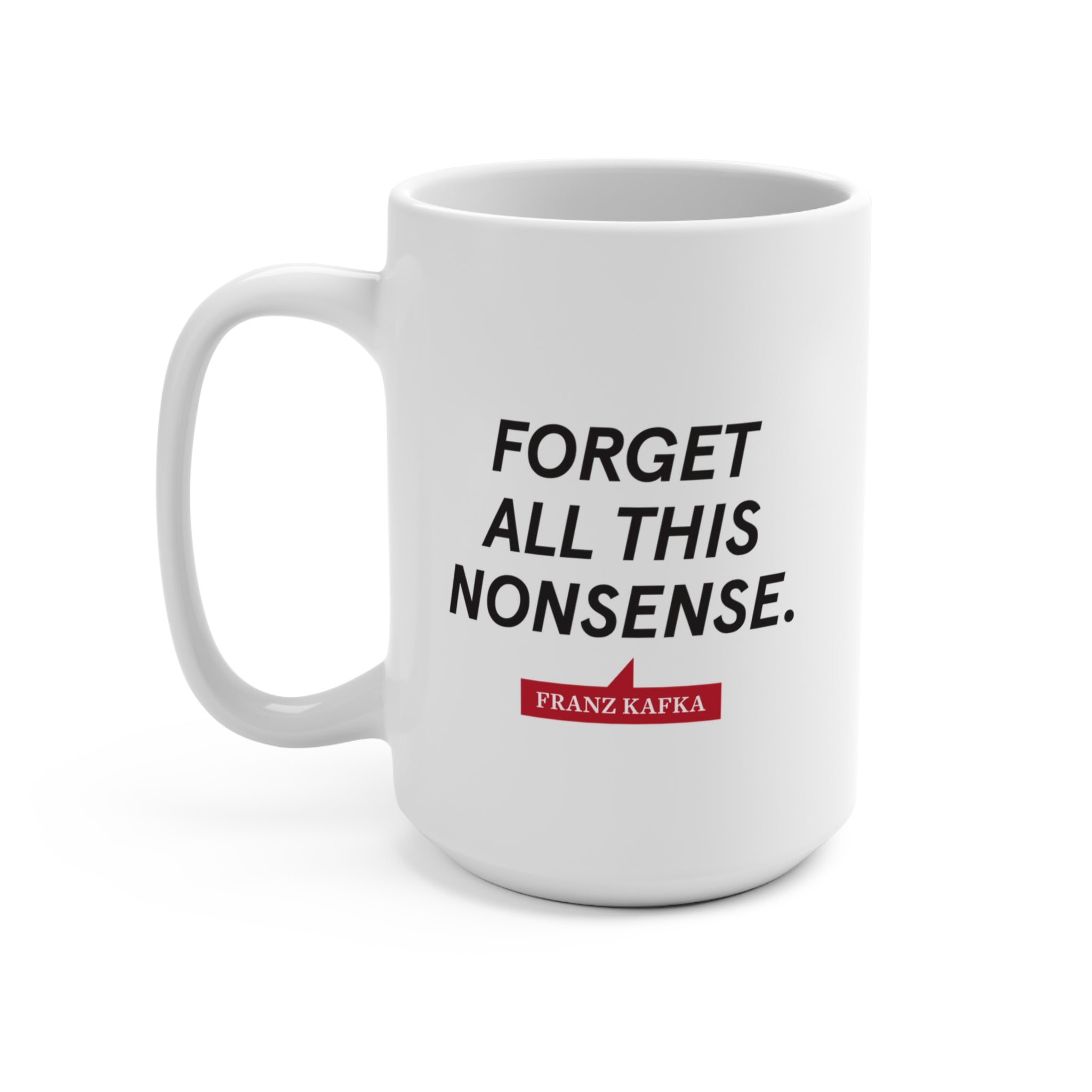 Kafka "Nonsense" Mug