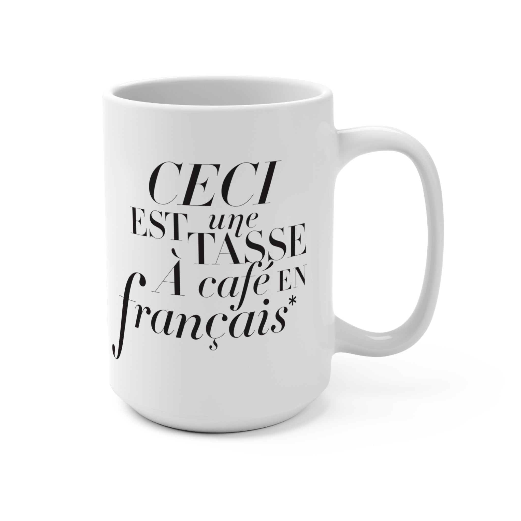 "With Some French" Mug