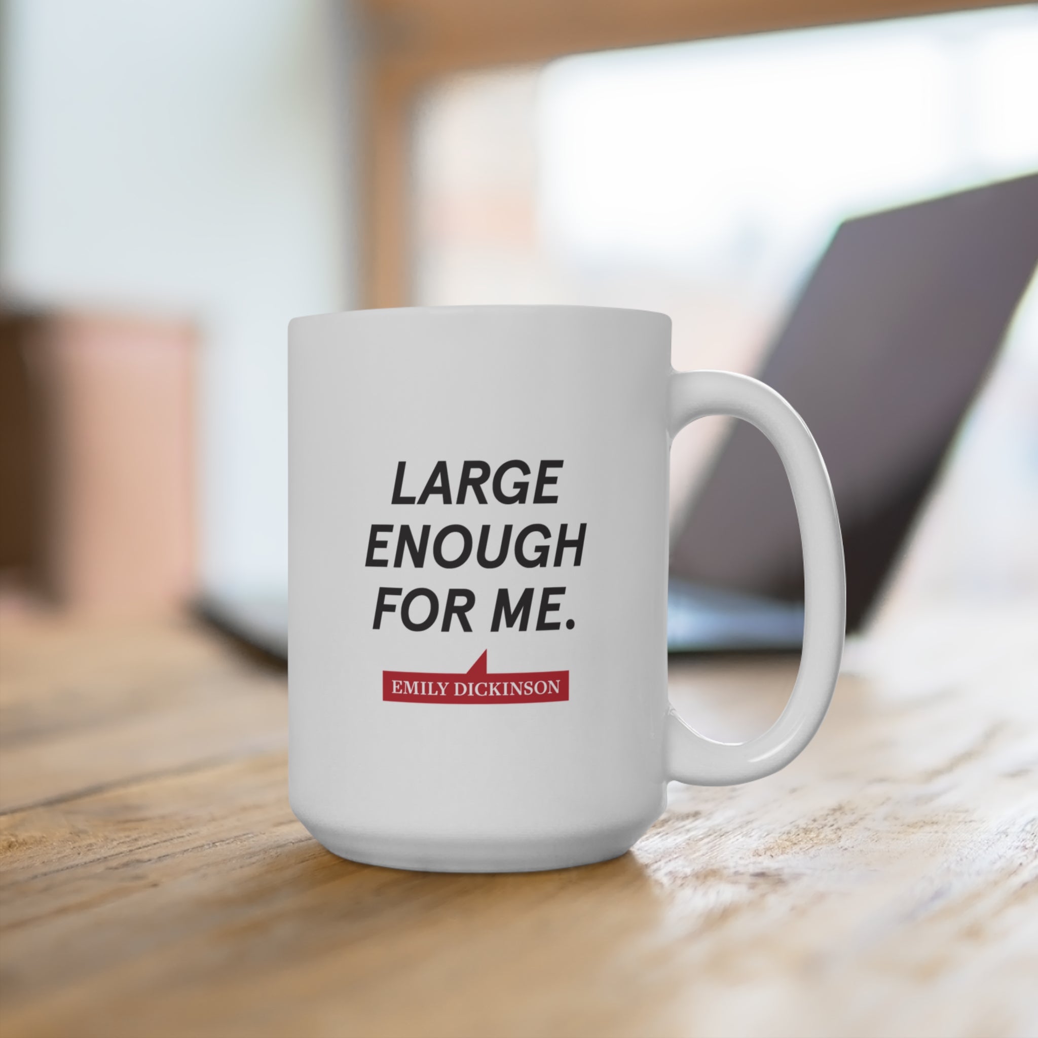 Dickinson "Large Enough" Mug