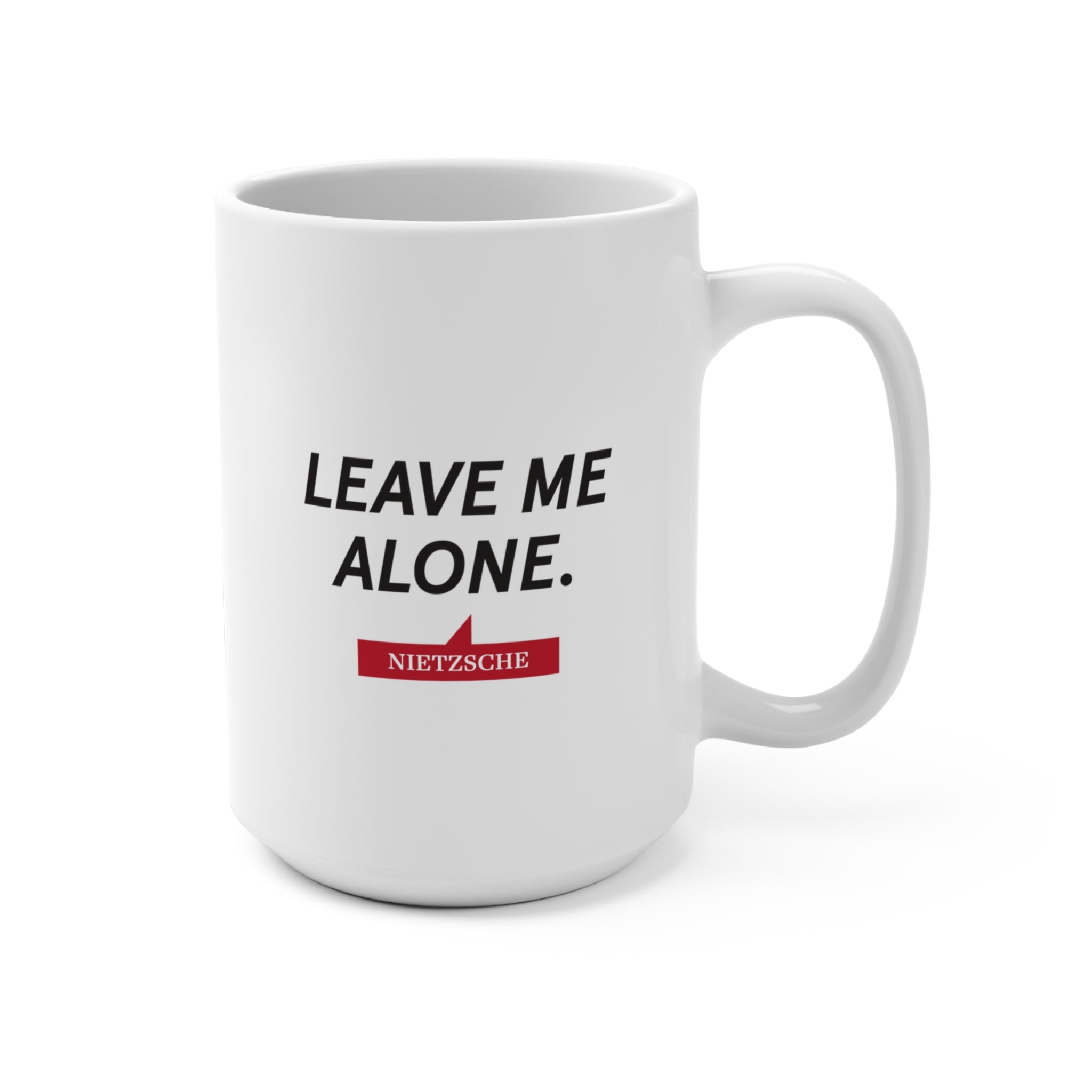 Nietzsche "Leave Me Alone" Mug