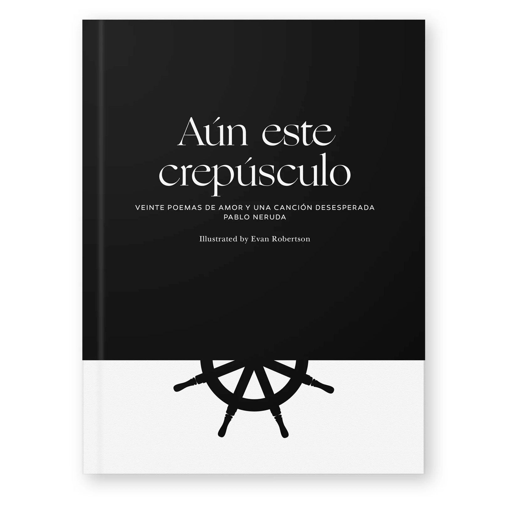 Veinte Poemas de Amor y Una Canción Desperada, Pablo Neruda