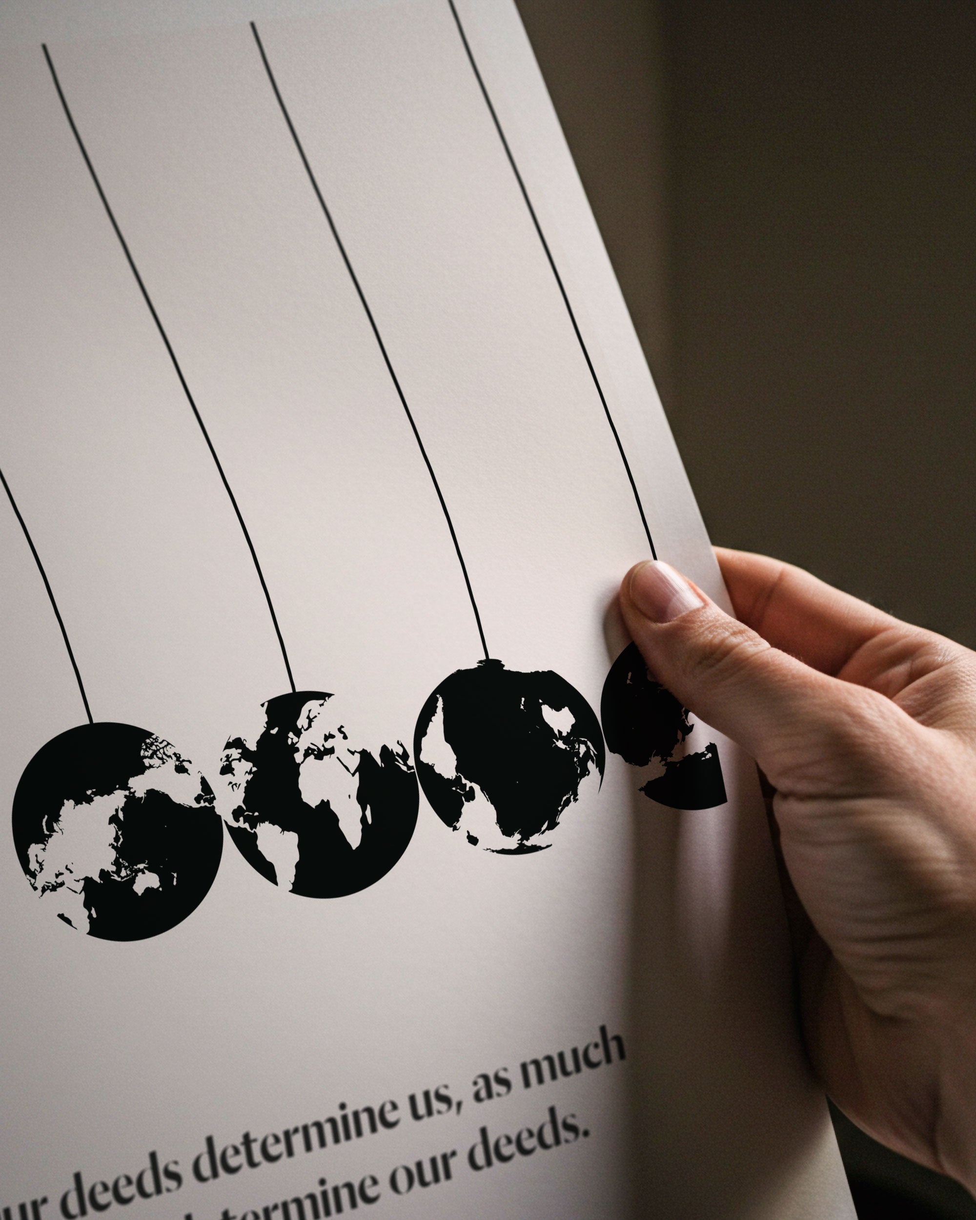 Our Deeds Determine Us