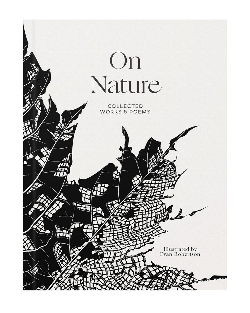 On Nature: Collected Works and Poems (Illustrated)