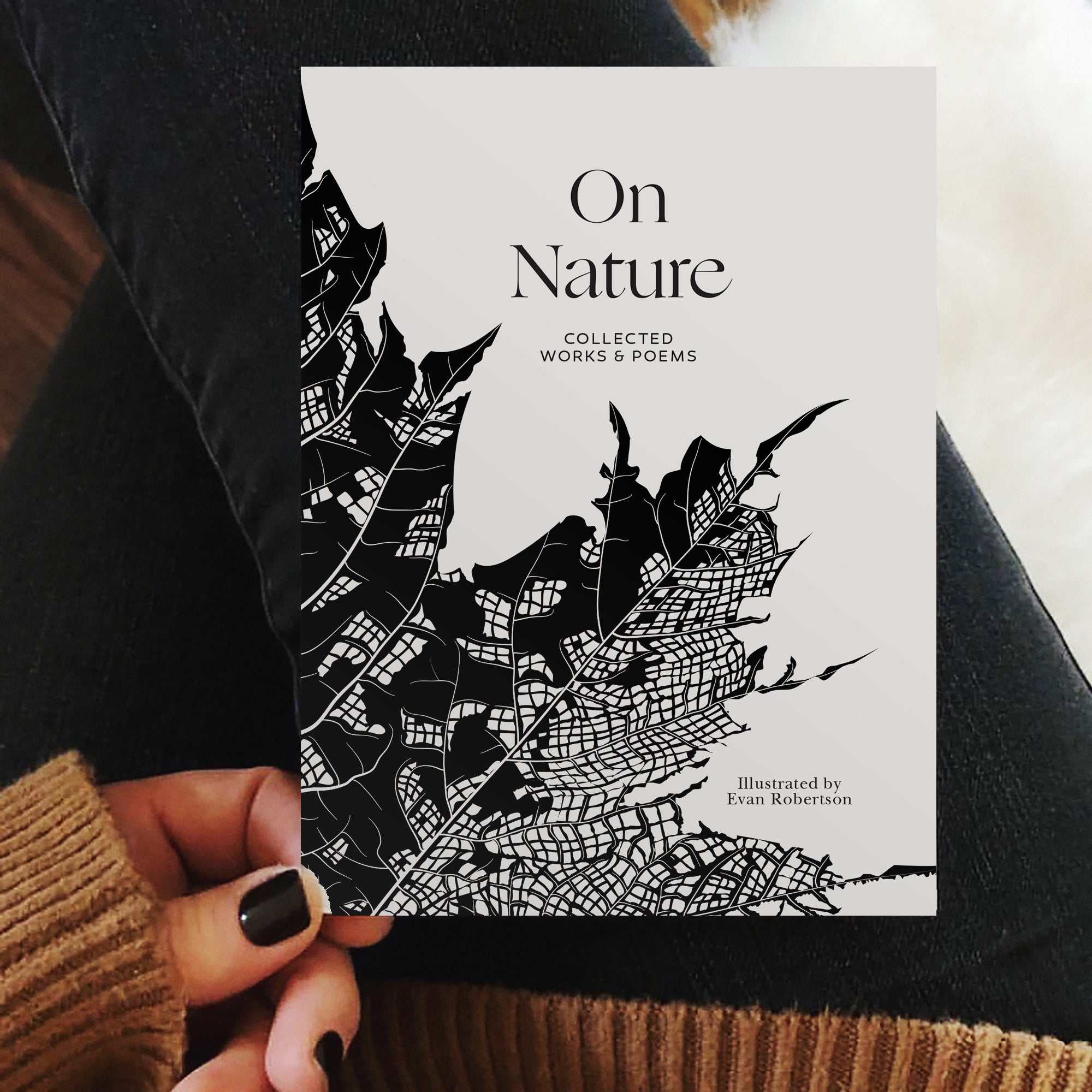 On Nature: Collected Works and Poems (Illustrated)